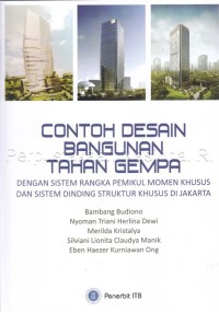 Image of Contoh Desain Bangunan Tahan Gempa : Dengan Sistem Rangka Pemikul Momen Khusus dan Sistem Dinding Struktur Khusus di Jakarta
