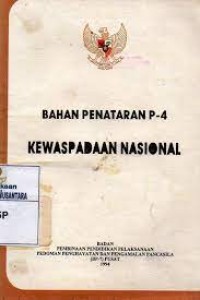 Image of Bahan penataran P-4 kewaspadaan nasional