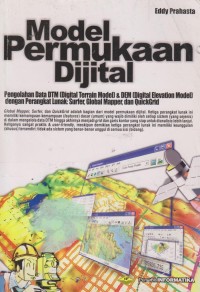 Image of Model permukaan dijital :Pengolahan data DTM (digital terrain model) & DEM (digital elevation model) dengan perangkat lunak: surfer, global mapper dan quick grid