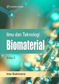 Image of Ilmu dan Teknologi Biomaterial