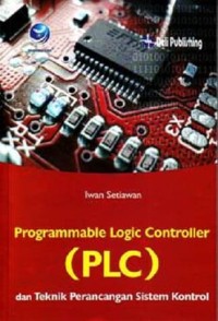 Image of Programmable Logic Controller (PLC) dan Teknik Perancangan Sistem Kontrol