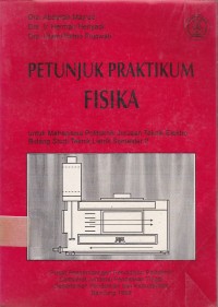 Image of Petunjuk Praktikum Fisika:Untuk Mahasiswa Politeknik Jurusan Teknik Elektro, Teknik Listrik Smt.2
