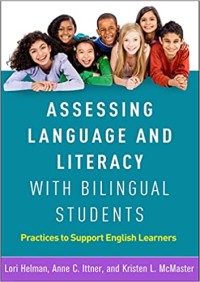 Image of Assessing Language and Literacy with Bilingual Students: Practices to Support English Learners