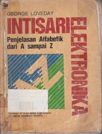 Image of Intisari Elektronika :Penjelasan Alfabetik dari A sampai Z