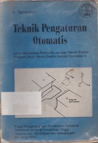 Image of Teknik Pengaturan Otomatis :Untuk Mahasiswa Politeknik Program Studi Elektro