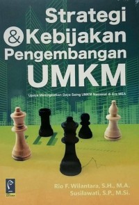 Image of Strategi dan kebijakan pengembangan UMKM :upaya meningkatkan daya saing UMKM nasional di era MEA