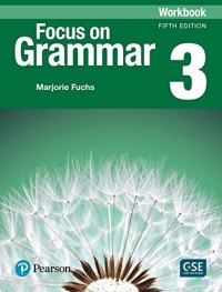 Image of Focus on Grammar 3: An integrated Skills Approach, Fifth Edition (Work Book)