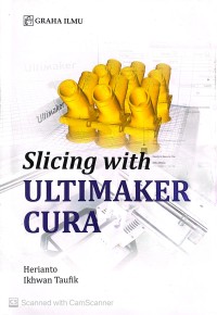 Image of Slicing with Ultramaker Cura