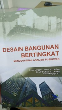 Image of Desain Bangunan Bertingkat Menggunakan Analisis Pushover