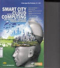 Image of Smart City Beserta Cloud Computing dan Teknologi-Teknologi Pendukung Lainnya