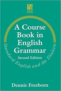 Image of A Course Book in English Grammar: Standard English and the Dialects