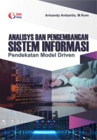 Image of Analisys Dan Pengembangan Sistem Informasi Pendekatan Model Driven