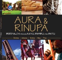 Image of Aura & Rinupa: Berdialog dengan Kayu, Bambu dan Batu