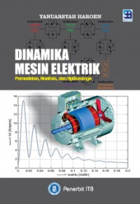Image of Dinamika Mesin Elektrik : Pemodelan, Analisis , dan Aplikasinya