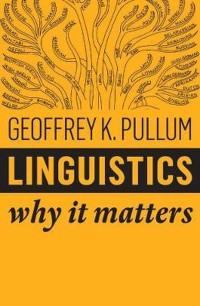 Image of Linguistics : Why it Matters