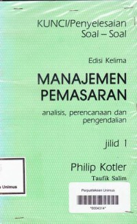 Image of Manajemen Pemasaran : Analisis, Perencanaan dan Pengendalian Jilid 1