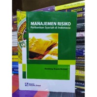Image of Manajemen Resiko : Perbankan Syariah di Indonesia