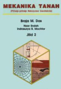 Image of Mekanika tanah :(prinsip-prinsip rekayasa Geoteknis) Jilid 2