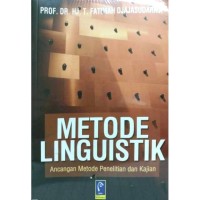 Image of Metode linguistik :ancangan metode penelitian dan kajian