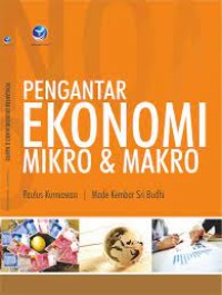 Image of Pengantar Ekonomi Mikro dan Makro