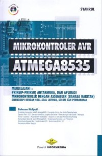 Image of Mikrokontroler avr atmega8535 : menjelajahi:prinsip-prinsip, antarmuka, dan aplikasi mikrokontroler dengan assembler