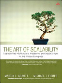 Image of The Art of Scalability: Scalable Web Architecture, Processes, and Organizations for the Modern Enterprise