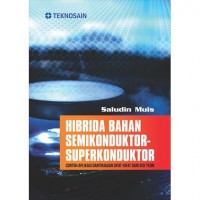 Image of Hibrida Bahan Semikonduktor-Superkonduktor: Contoh Aplikasi dan Tinjauan Sifat-Sifat dari Sisi Teori