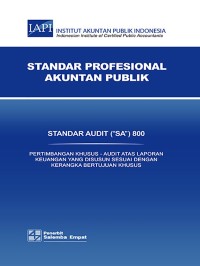 Image of Standar Audit (''SA'') 800 : Pertimbangan Khusus - Audit atas Laporan Keuangan yang disusun Sesuai dengan Kerangka Bertujuan Khusus