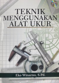 Image of Teknik Menggunakan Alat Ukur