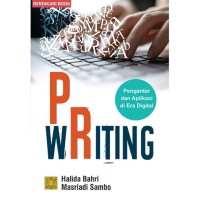 Image of PR Writing : Pengantar dan Aplikasi di Era Digital
