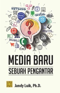 Image of Media Baru : Sebuah Pengantar